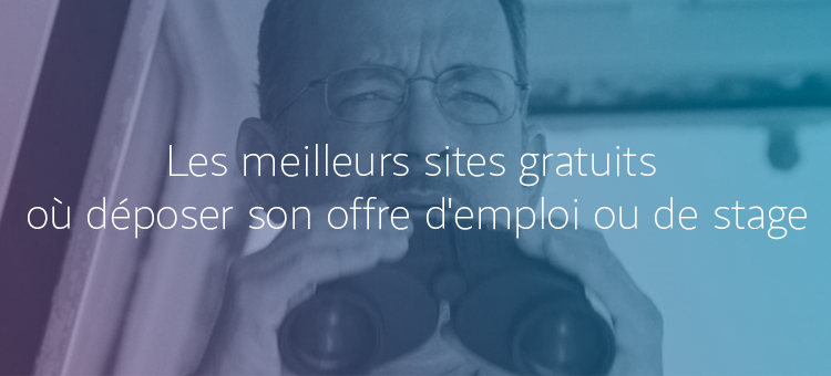 Chaze Les Meilleurs Sites Gratuits Ou Publier Son Offre D Emploi Ou De Stage